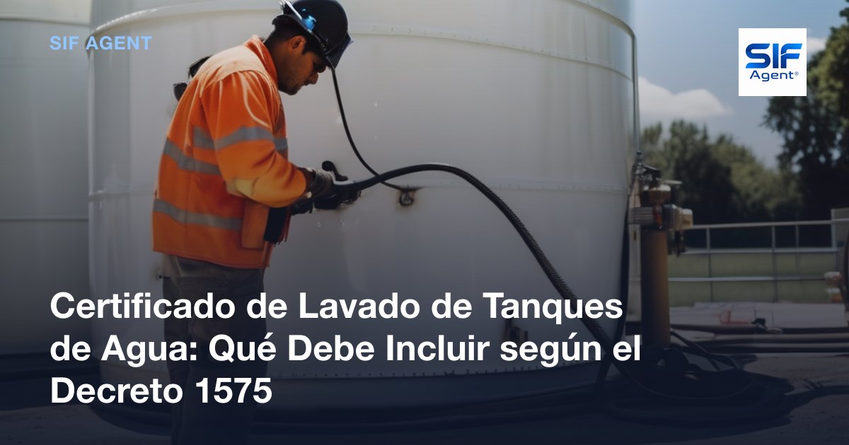Certificado Lavado de Tanques: Decreto 1575