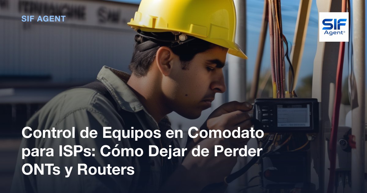 Control de Equipos en Comodato para ISPs
