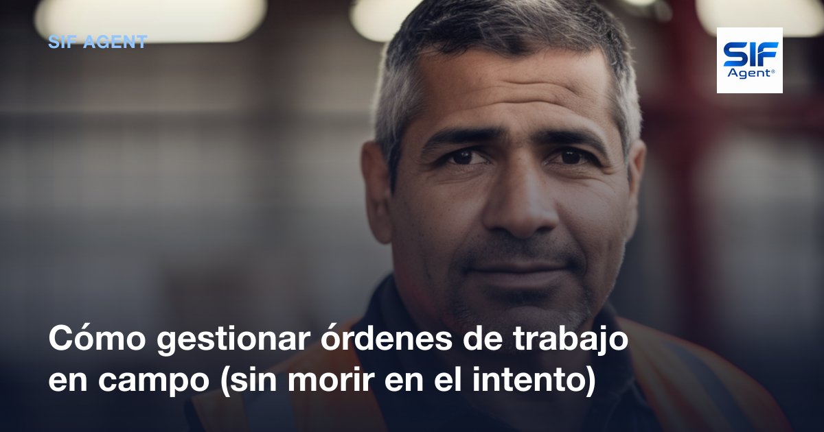 Gestionar Órdenes de Trabajo en Campo