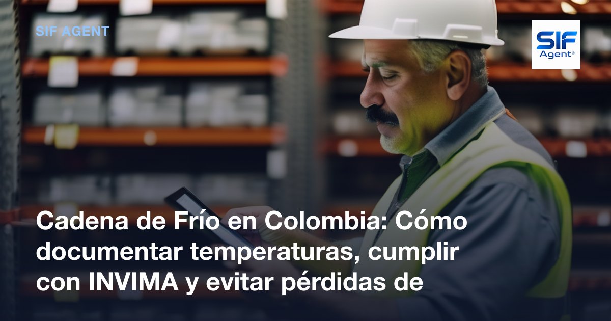Cadena de Frío Colombia: Guía INVIMA