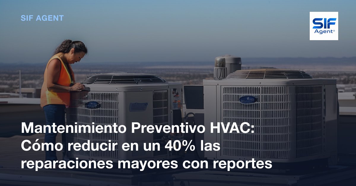 Mantenimiento Preventivo HVAC: -40% Fallas