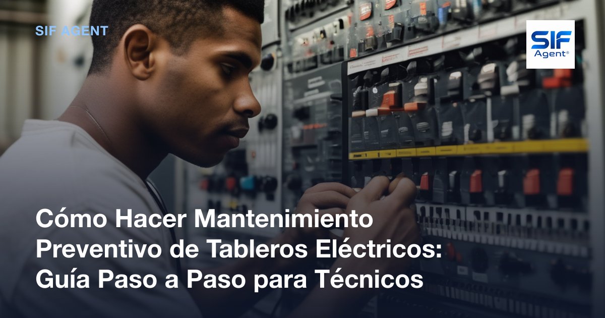 Mantenimiento de Tableros Eléctricos: Guía Paso a Paso