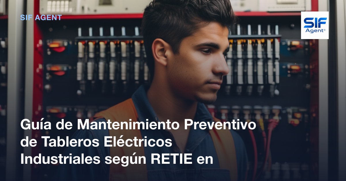 Mantenimiento de Tableros Eléctricos Industriales: Guía RETIE